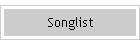 Songlist