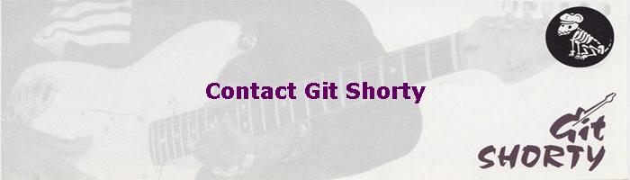 Contact Git Shorty